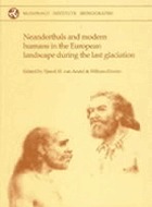 Neanderthals and modern humans in the European landscape during the last glaciation : archaeological results of the Stage 3 Project