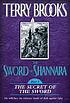 The sword of Shannara, Part 3 : the secret of... de Terry Brooks