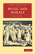 Music and morals by H  R Haweis