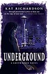 Underground von Kat Richardson