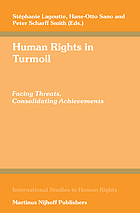 Human rights in turmoil : facing threats, consolidating achievements
