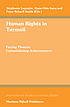Human rights in turmoil : facing threats, consolidating... de Stéphanie Lagoutte