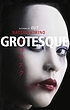 Grotesque 著者： Natsuo Kirino