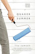 Quaker summer