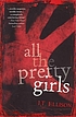 All the pretty girls door J  T Ellison