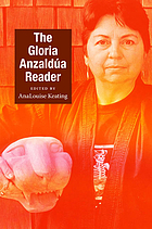 The Gloria Anzaldúa reader