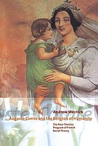 Auguste Comte and the religion of humanity : the post-theistic program of French social theory