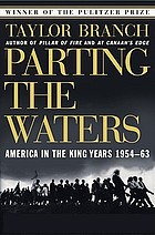 Parting the waters : America in the King years, 1954-63