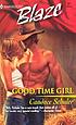 Good time girl de Candace Schuler