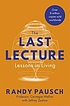 The last lecture by  Randy Pausch 
