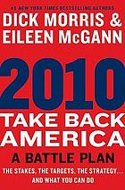 2010 - take back America : a battle plan