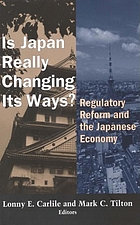 Is Japan really changing its ways? : regulatory reform and the Japanese economy