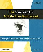 The Symbian OS architecture sourcebook : design and evolution of a mobile phone OS