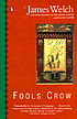 Fools crow 著者：  James Welch 