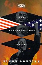The resurrections : a novel