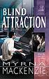 Blind attraction por Myrna MacKenzie