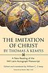The imitation of Christ : a new reading of the... de Thomas, à Kempis