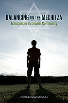 Balancing on the mechitza : transgender in Jewish community