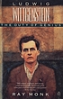Ludwig Wittgenstein : the duty of genius by Ray Monk