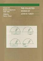 Collected works / 8 Multiple comparisons, 1948-1983.