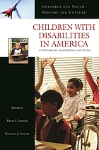 Children with disabilities in America : a historical handbook and guide