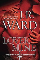 Lover mine : a novel of the Black Dagger Brotherhood