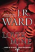 Lover mine : a novel of the Black Dagger Brotherhood