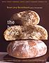 The bread bible 著者：  Rose Levy Beranbaum 