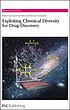 Exploiting chemical diversity for drug discovery 著者： Paul Allan Bartlett