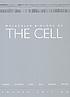 Molecular biology of the cell