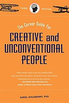 The career guide for creative and unconventional... by Carol Eikleberry