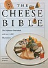 The cheese bible by  Christian Teubner 
