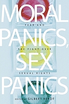 Moral panics, sex panics : fear and the fight over sexual rights