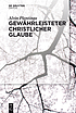 Gewahrleisteter Christlicher Glaube. by Plantinga, Alvin.