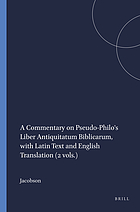 A commentary on Pseudo-Philo's Liber antiquitatum biblicarum, with Latin text and English translation