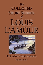 The colected short stories of Louis L'Amour.