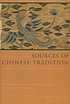 Sources of Chinese tradition. Vol. II por William Theodore De Bary
