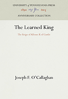 The learned king : the reign of Alfonso X of Castile