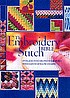 The embroidery stitch bible 著者： Betty Barnden