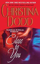 Close to you