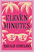 Eleven minutes : a novel