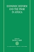 Economic reform and the poor in Africa. by David E Sahn