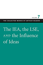 The IEA, the LSE, and the influence of ideas