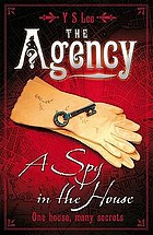 The Agency: a Spy in the House (Book #1)