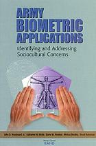 Army biometric applications : identifying and addressing sociocultural concerns