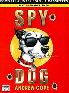 Spy dog