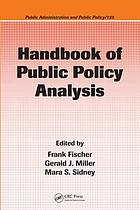 Handbook of public policy analysis : theory, politics, and methods