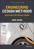 Engineering design methods : strategies for product... by Nigel Cross