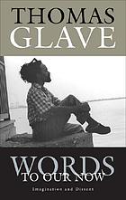 Words to our now : imagination and dissent