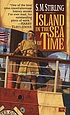 Island in the Sea of Time de S  M Stirling